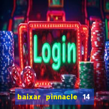 baixar pinnacle 14 via torrent